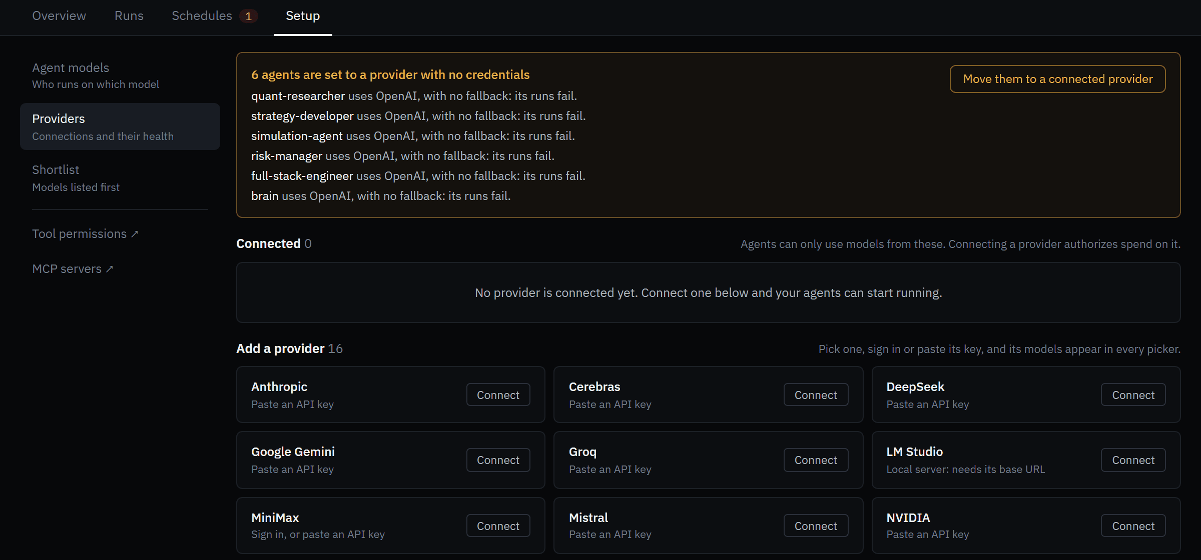 Agents, Setup, Providers: a warning that six agents use OpenAI with no credentials, an empty Connected list, and the Add a provider grid with Anthropic, Cerebras, DeepSeek, Google Gemini, Groq, LM Studio, MiniMax, Mistral and NVIDIA, each with a Connect button.